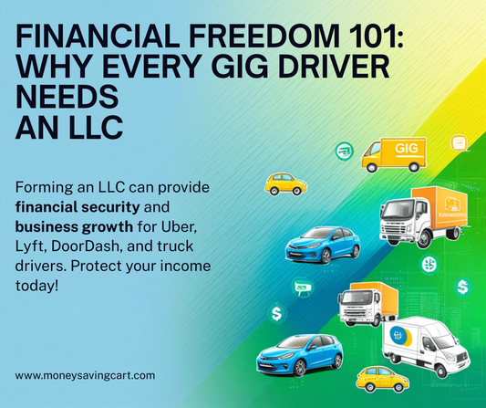Financial Freedom 101: Why Every Uber, Lyft, DoorDash, and Truck Driver Needs an LLC