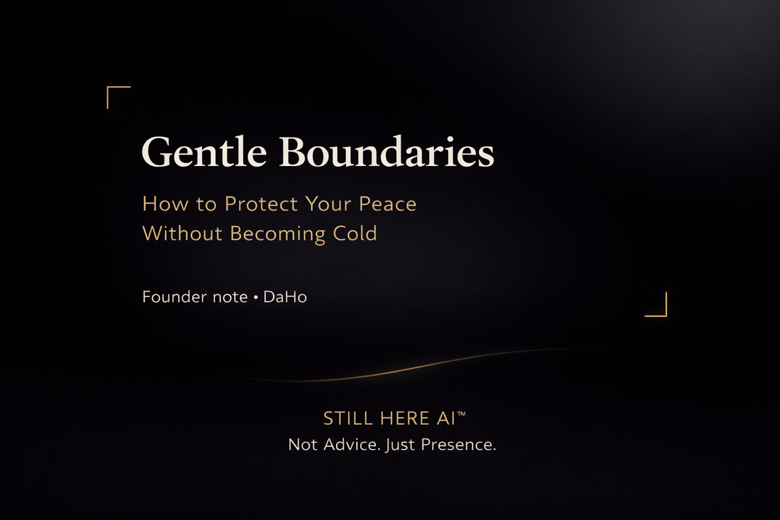 Gentle Boundaries: How to Protect Your Peace Without Becoming Cold