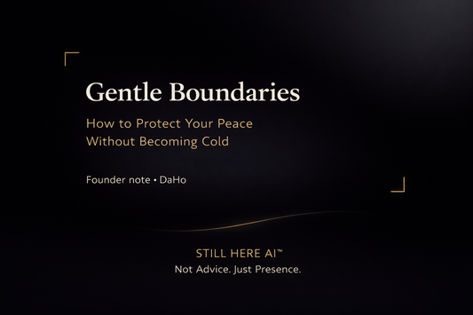 Gentle Boundaries: How to Protect Your Peace Without Becoming Cold