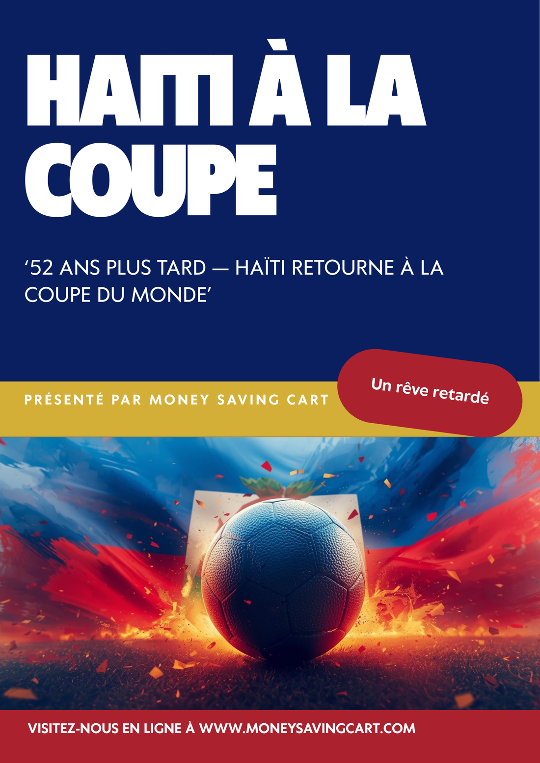 7 Grandes Leçons du Retour d’Haïti à la Coupe du Monde Après 52 Ans
