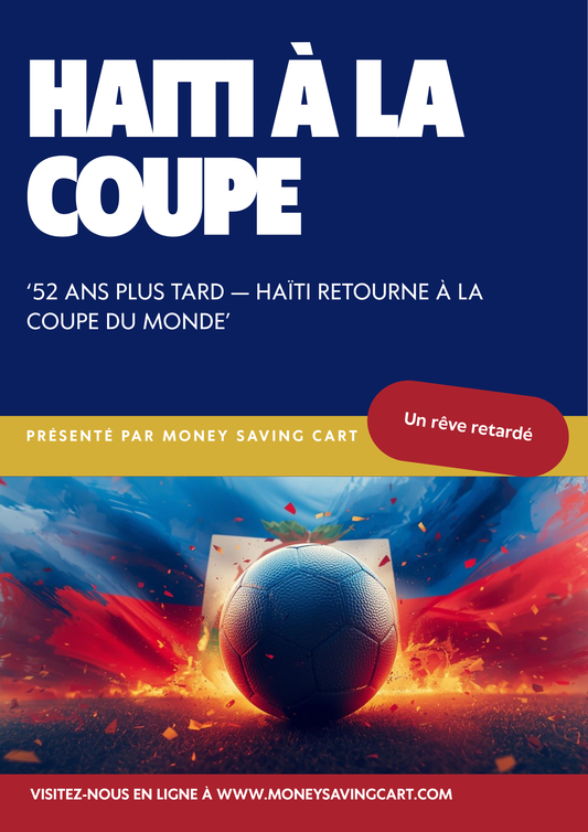 7 Grandes Leçons du Retour d’Haïti à la Coupe du Monde Après 52 Ans